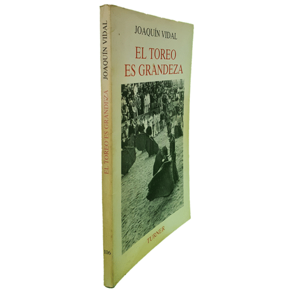 El toreo es grandeza